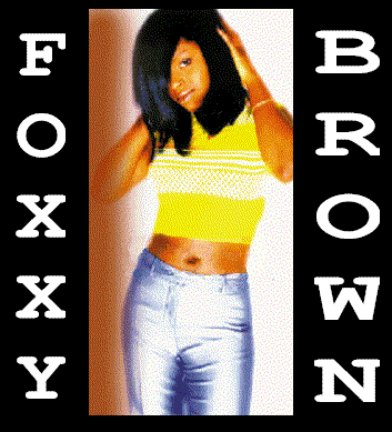 foxxybrownmine.gif (40242 bytes)